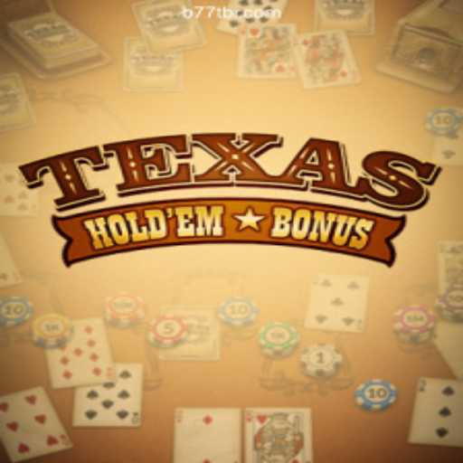 Discovering the Thrill of Texas Hold'em Bonus at B77T.com